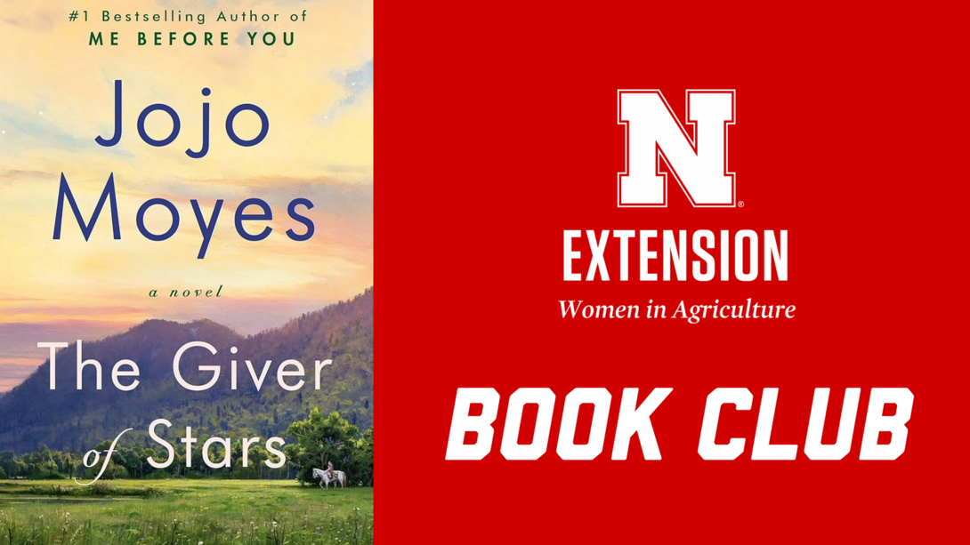 Graphic promoting Nebraska Extension Women in Agriculture Book Club featuring the book The Giver of Stars by Jojo Moyes.